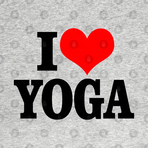 I Love Yoga by Dojaja